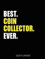 Best Coin Collector Ever 2020 Planner