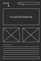 UI and UX Notebook