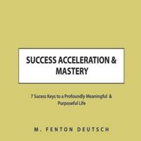 Success Acceleration & Mastery