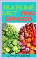 Alkaline Diet and Cancer