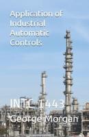 Application of Industrial Automatic Controls: INTC 1443