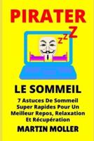 Pirater Le Sommeil