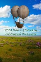 2020 Daily & Weekly Adventure Organizer