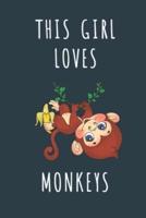 This Girl Loves Monkeys