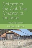 Children of the Oak Tree, Children of the Sand