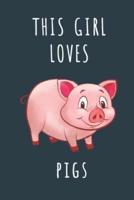 This Girl Loves Pigs