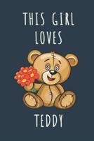 This Girl Loves Teddy