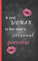A Real Woman Is Her Man's Personal Pornstar