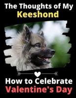 The Thoughts of My Keeshond