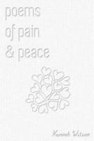 Poems of Pain & Peace