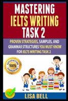 Mastering Ielts Writing Task 2