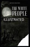 The White People Illustrated