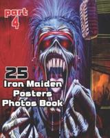 25 Iron Maiden Posters Photos Book Part 4
