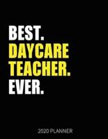 Best Daycare Teacher Ever 2020 Planner