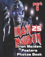 25 Iron Maiden Posters Photos Book Part 6