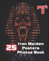 25 Iron Maiden Posters Photos Book Part 8