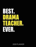 Best Drama Teacher Ever 2020 Planner
