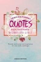 Inspirational Quotes from Remarkable Women and Girls