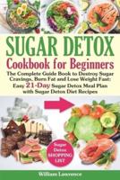 Sugar Detox Guide Book for Beginners