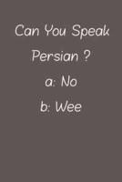 Can You Speak Persian