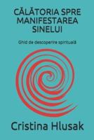 CĂlĂtoria Spre Manifestarea Sinelui