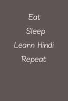 Eat Sleep Learn Hindi Repeat