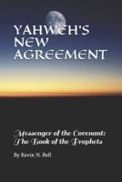 Yahweh's New Agreement