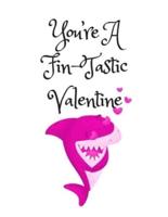 You're A Fin-Tastic Valentine, Graph Paper Composition Notebook With a Funny Shark Pun Saying in the Front, Valentine's Day Gift for Him or Her