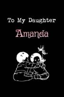 To My Dearest Daughter Amanda