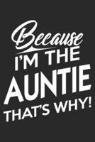 Because I'm the Auntie That's Why