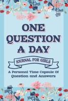 One Question A Day A Personal Time Capsule Q & A A Day Journal