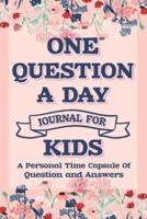 One Question A Day Journal For Kids - Q & A A Day Journal