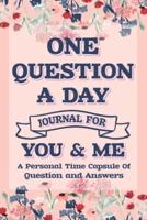 One Question A Day Journal For You & Me Journal