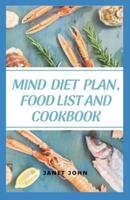 Mind Diet Plan, Food List And Cookbook