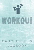 Workout Daily Fitness Logbook