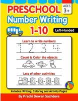 Preschool Number Writing 1 - 10, Left Handed Kids, Ages 3+
