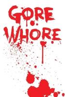 Gore Whore