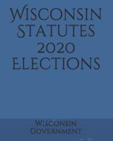 Wisconsin Statutes 2020 Elections