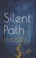 The Silent Path
