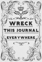 Wreck This Journal Everywhere