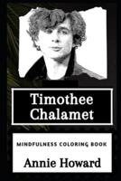 Timothee Chalamet Mindfulness Coloring Book