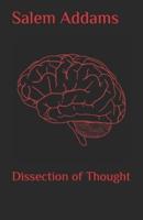 Dissection of Thought