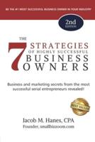 The 7 Strategies of Highly Successful Business Owners - 2nd Edition