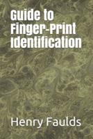 Guide to Finger-Print Identification