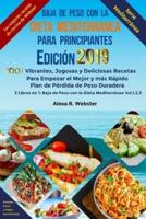 Baja De Peso Con La Dieta Mediterránea Para Principiantes Edición 2019