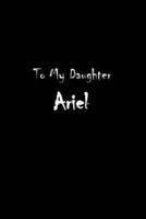To My Dearest Daughter Ariel