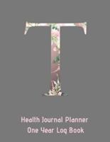 T Annual Health Journal Planner One Year Log Book Monogrammed Personalized Initial
