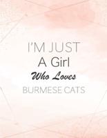 I'm Just A Girl Who Loves Burmese Cats SketchBook