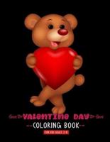 Valentine Day Coloring Book For Kid Ages 2-8