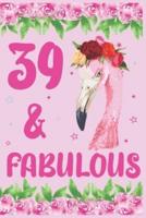 39 & Fabulous Birthday Journal
